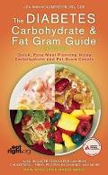 Diabetes Carbohydrate & Fat Gram Guide 4th edition