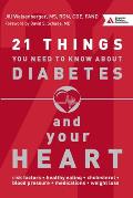 21 Things You Need to Know about Diabetes and Your Heart