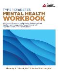 Type 1 Diabetes Mental Health Workbook