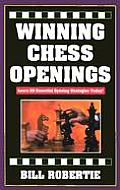 Winning Chess Openings 25 Essential Open