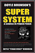 Super System A Course in Poker Power