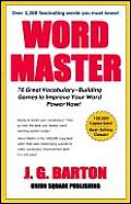 Word Master 76 Great Vocabulary Building Games to Improve Your Word Power Now