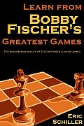 Learn From Bobby Fischers Greatest Game