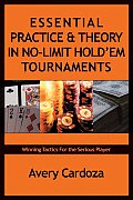 Essential Practice & Theory In No Limit