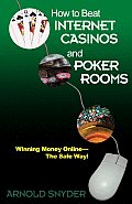 How to Beat Internet Casinos & Poker Rooms