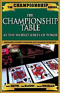 Championship Table: At the World Series of Poker