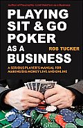 Playing Sit & Go Poker as a Business