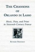 The Chansons of Orlando Di Lasso and Their Protestant Listeners: Typhus and Tunisia