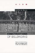 Constructions of Belonging: Igbo Communities and the Nigerian State in the Twentieth Century