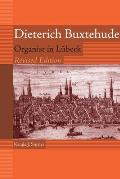 Dieterich Buxtehude: Organist in L?beck [With Music CD]