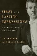 First & Lasting Impressions Julius Rudel Looks Back on a Life in Music