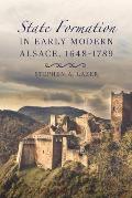 State Formation in Early Modern Alsace, 1648-1789