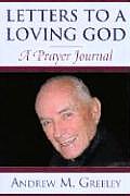 Letters to a Loving God A Prayer Journal