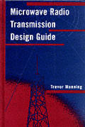 Microwave Radio Transmission Design 1st Edition