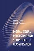 Digital Signal Processing and Statistical Classification