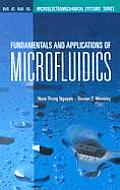 Fundamentals & Applications Of Microfluidics