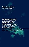 Managing Complex Technical Projects: A Systems Engineering Approach