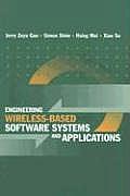 Engineering Wireless Based Software Systems & Applications