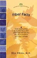 Fiber Facts Get the Truth Concerning Dietary Fiber