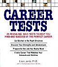 Career Tests 25 Revealing Self Tests to Help You Find & Succeed at the Perfect Career