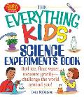 Everything Kids Science Experiments Book Boil Ice Float Water Measure Gravity Challenge the World Around You