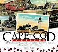 Cape Cod Cookbook 210 Traditional Recipes from Chatham Cranberry Salsa to Provincetown Crab Cakes