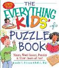 Everything Kids Puzzle Book Mazes Word Games Puzzles & More Hours of Fun