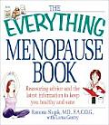 Everything Menopause Book Reassuring Advice & the Latest Information to Keep You Healthy & Sane