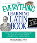 Everything Learning Latin Book Read & Write This Classical Language & Apply It to Modern English Grammar Usage & Vocabulary