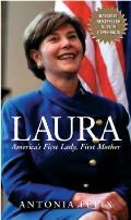 Laura Americas First Lady First Mother