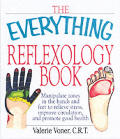 Everything Reflexology Books Manipulate Zones in the Hands & Feet to Relieve Stress Improve Circulation & Promote Good Health