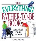 Everything Father To Be Book A Survival Guide for Men