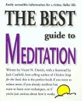 Best Guide to Meditation This Is the Perfect Book If You Want to Reduce Stress If You Already Meditate But Want to Learn New Techniques or If