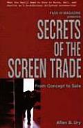 Secrets of the Screen Trade From Concept to Sale