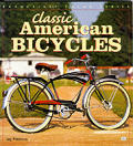 Classic American Bicycles