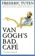 Van Gogh's Bad Cafa: A Love Story