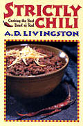 Strictly Chili Cooking The Best Bowl Of
