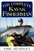 The Complete Kayak Fisherman