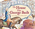 House That George Built