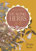 Healing Herbs A to Z A Handy Reference to Healing Plants