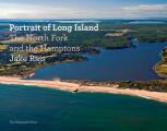 Portrait of Long Island the North Fork & the Hamptons
