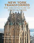New York Transformed The Architecture of Cross & Cross