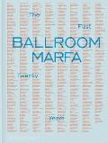 Ballroom Marfa: The First Twenty Years