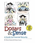 Dollars & Sense: A Guide To Financial Security