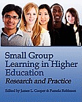 Small Group Learning in Higher Education: Research and Practice