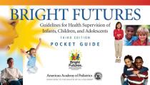 Bright Futures Guidelines for Health Supervision of Infants Children & Adolescents
