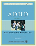 ADHD What Every Parent Needs To Know 2nd Edition