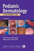 Pediatric Dermatology A Quick Reference Guide
