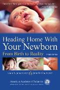 Heading Home with Your Newborn From Birth to Reality