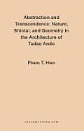 Abstraction and Transcendence: Nature, Shintai, and Geometry in the Architecture of the Tadao Ando